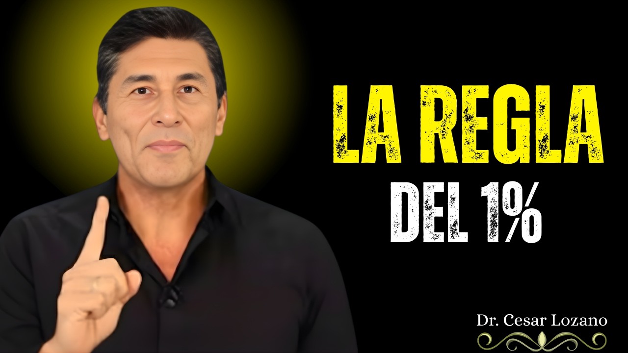 58 Años y Sin Ahorros 💸   La REGLA DEL 1% Que Cambió Su Vida Para Siempre – Dr  Cesar Lozano 1080p