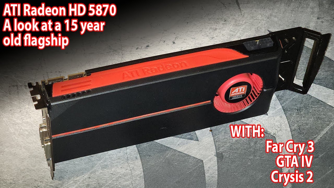 A quick retrospective look at the 15 year old Radeon HD 5870