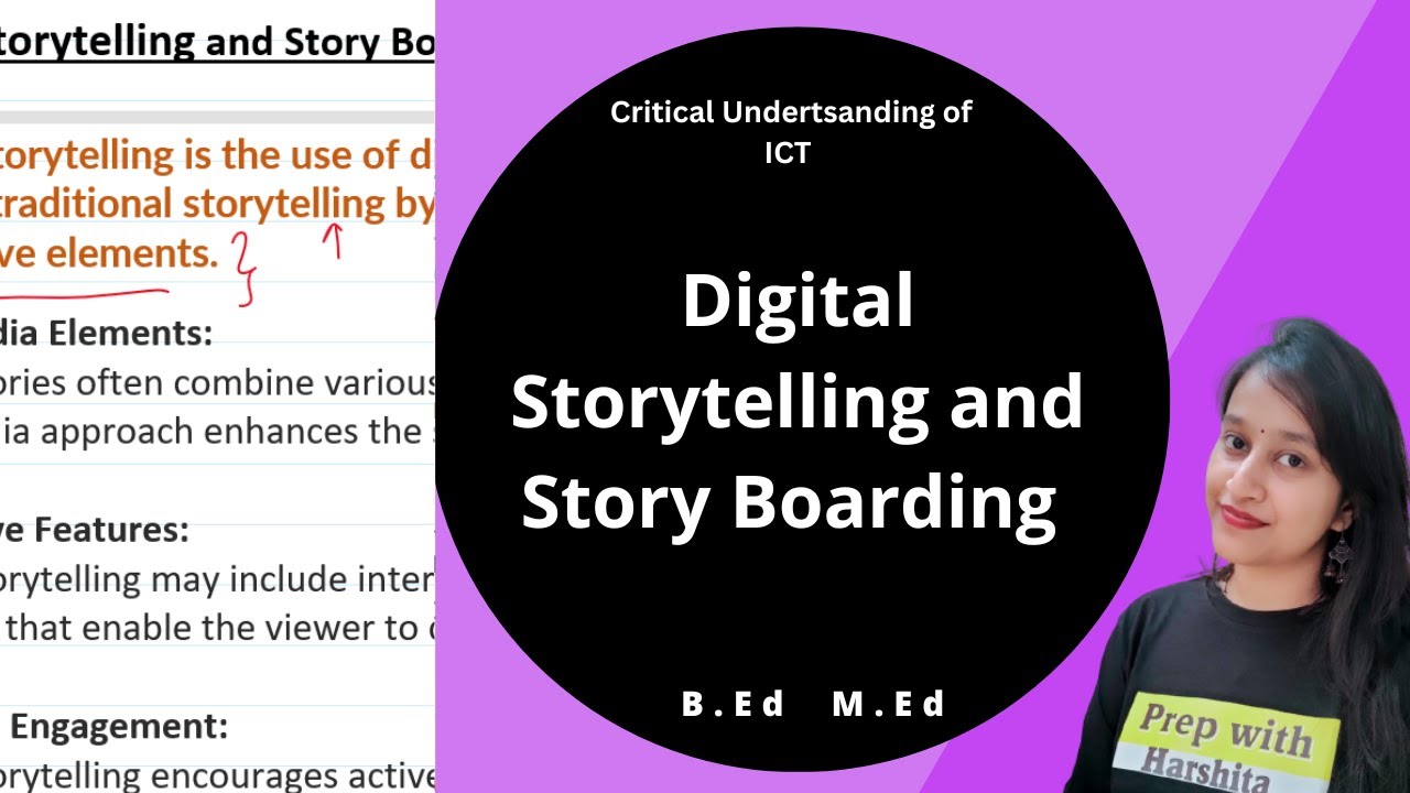 Digital storytelling and Story Boarding | Critical Understanding of ICT