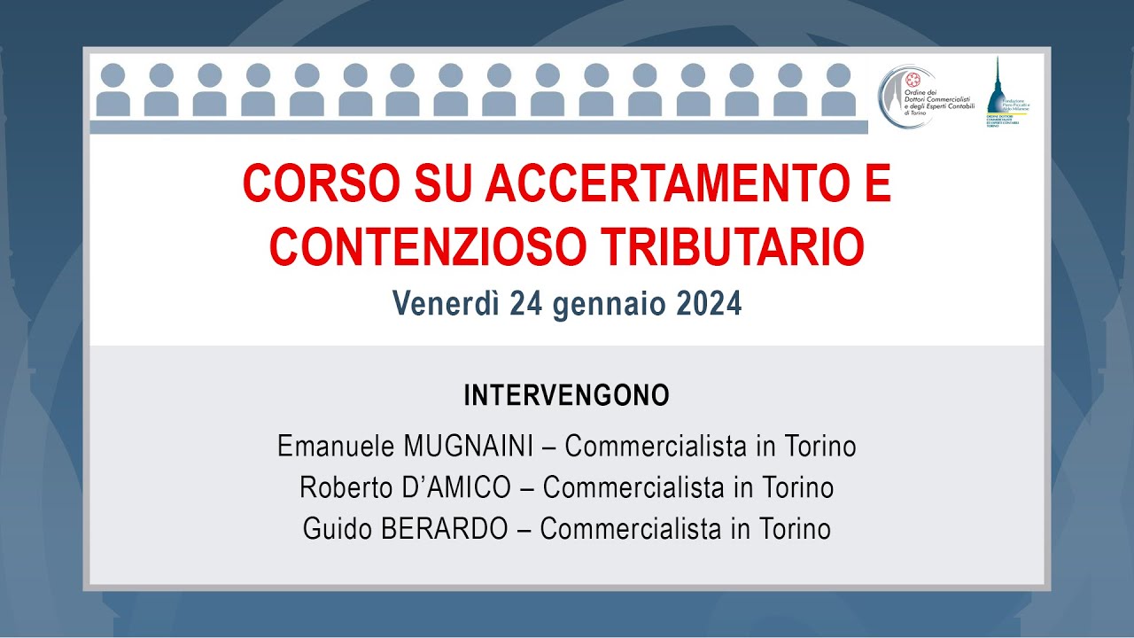 Corso su accertamento e contenzioso tributario - primo incontro