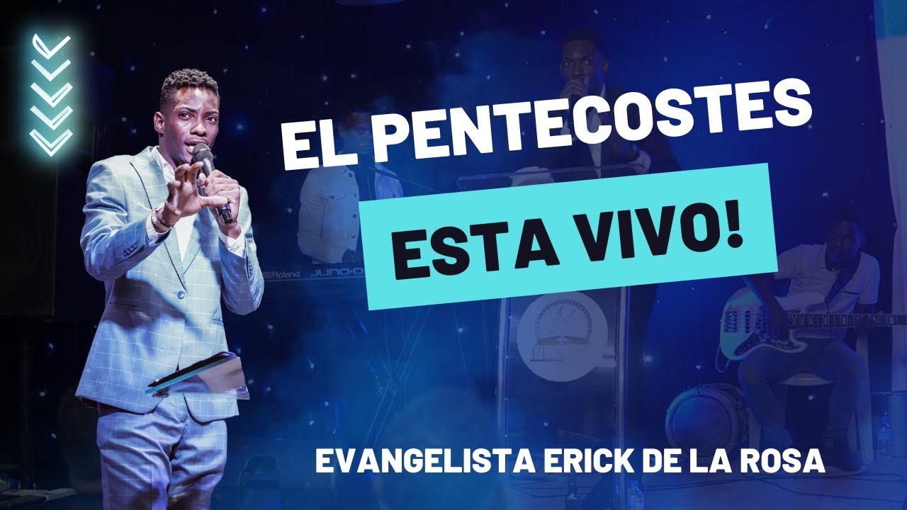 PENTECOSTES NO PASARÁ: EVANGELISTA ERICK DE LA ROSA