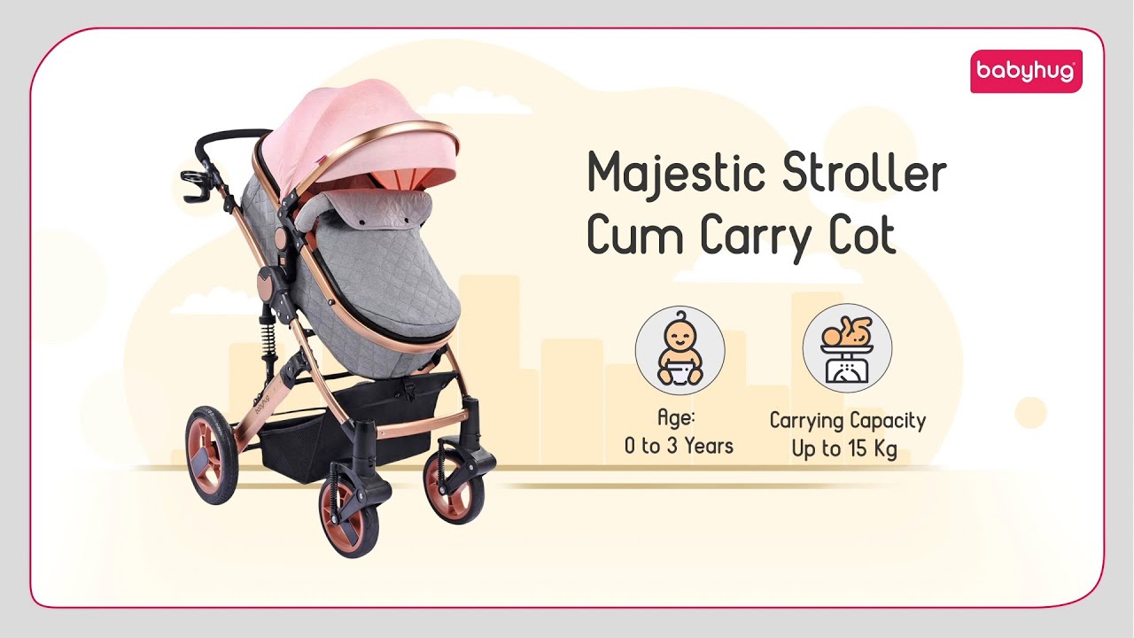 Babyhug Majestic Stroller Cum Carry Cot With Canopy