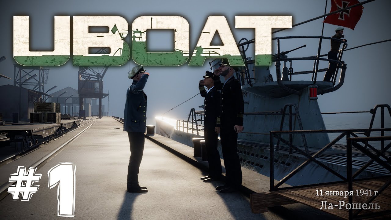 ⚓UBOAT⚓#1 