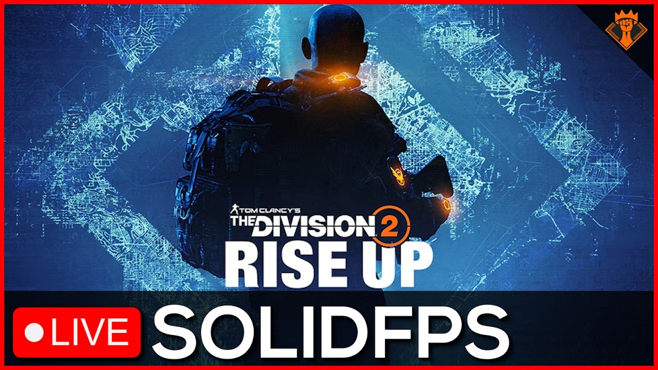🔴The Division 2 / A new season just dropped! Rise Up Y8S1 Day 1