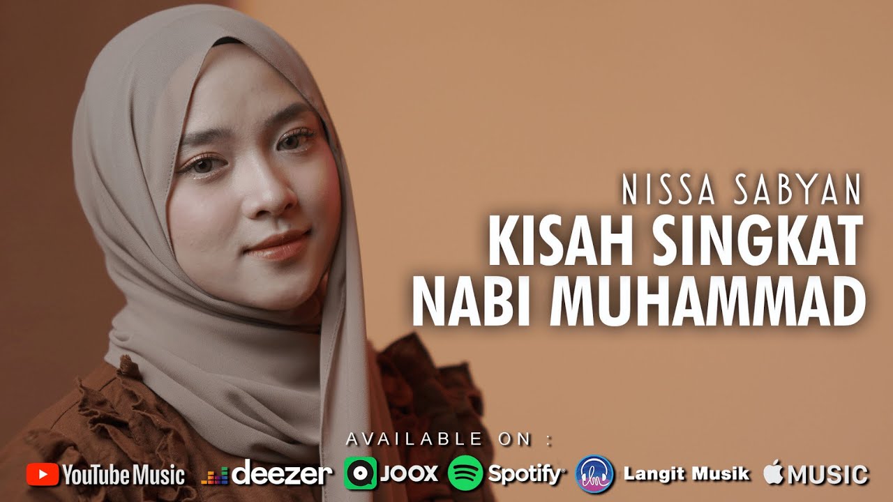 KISAH SINGKAT NABI MUHAMMAD - NISSA SABYAN