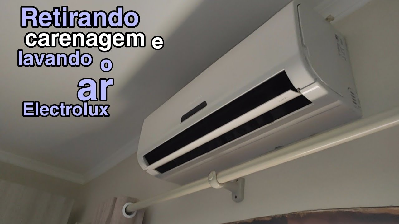 Como desmontar a carenagem do ar split Electrolux para lavar com bolsa coletora