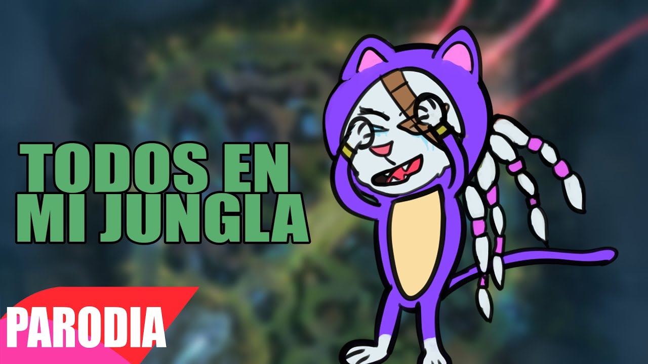 Todos en Mi Jungla (Parodia League of Legends) Bacilos - Caraluna