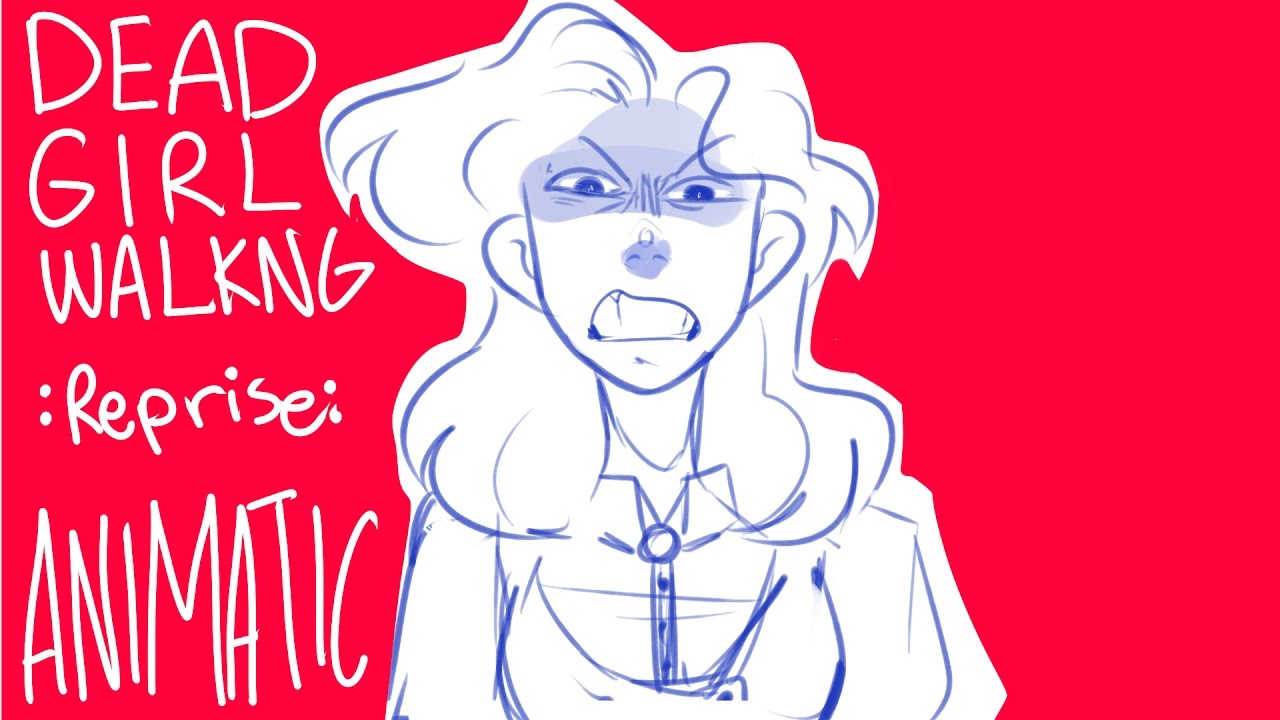DEAD GIRL WALKING :[REPRISE]: | HEATHERS | ANIMATIC