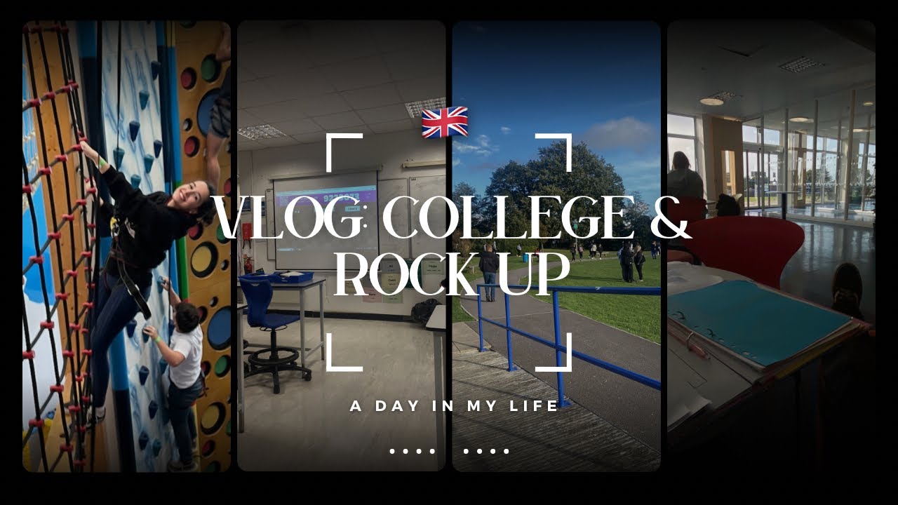 VLOG: COLLEGE & ROCK UP - INTERCÂMBIO NA INGLATERRA