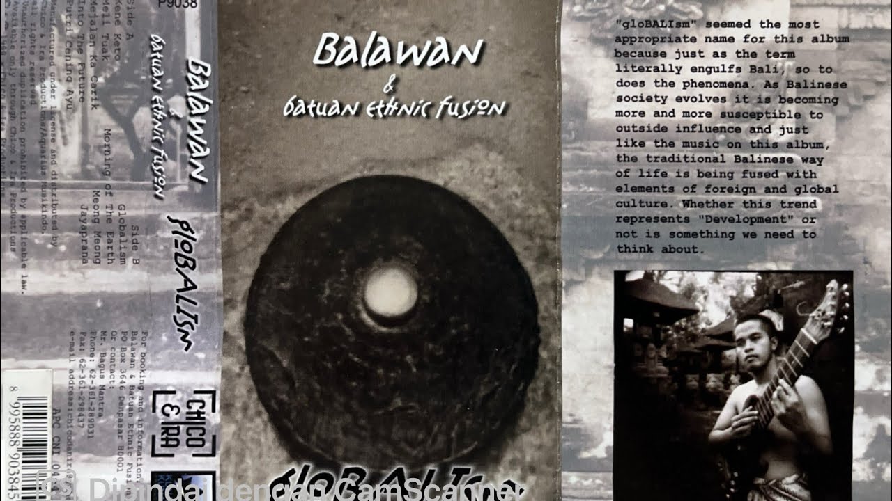 BALAWAN & BATUAN ETNICS FUSION  —  Full Album ‘GLOBALISM’ (1999)