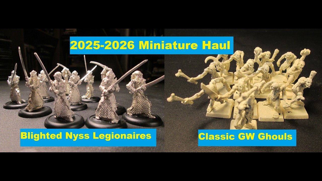 2025 2026 Miniature Haul: Blight Nyss Legionaires and Classic GW Ghouls