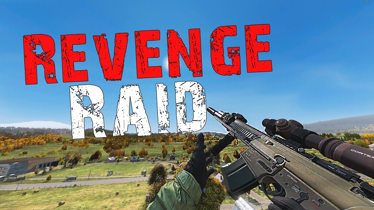 RAID REVENGE I WIR HABEN ZUR&Uuml;CKGESCHLAGEN I DOWNBAD I DayZ Standalone Movie