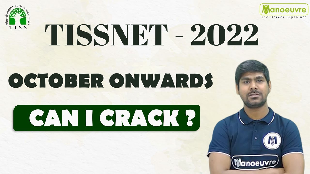 TISSNET 2022 | October Onwards - Can I Crack It ? | Let's Start The Preparation