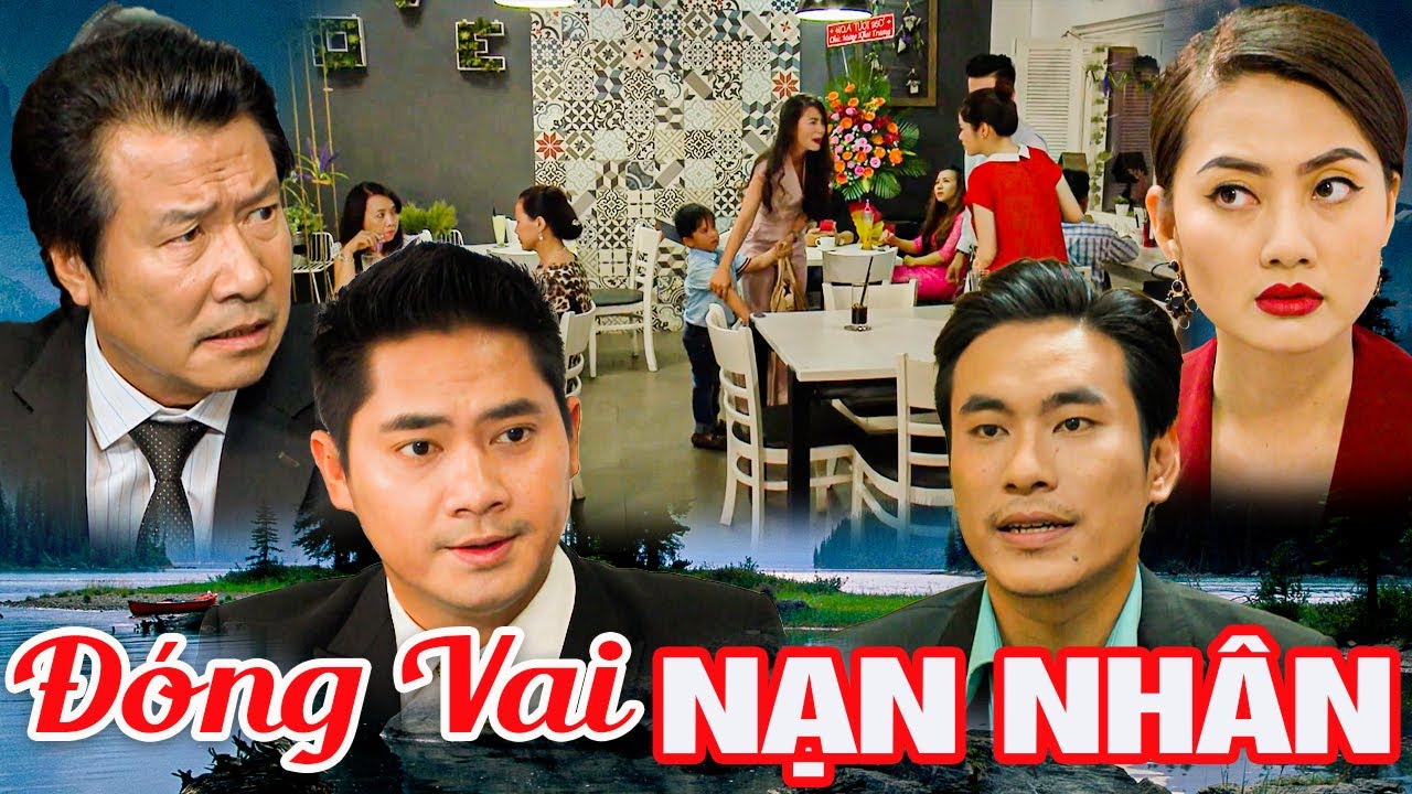 PHIM VIỆT NAM MỚI 2024 | ĐÓNG VAI NẠN NHÂN | PHIM TÂM LÝ XÃ HỘI VIỆT NAM GÂY CẤN HAY NHẤT 2024
