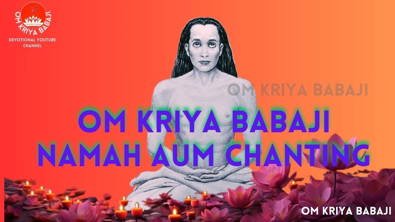 #om kriya babaji MOST POWERFUL MEDITATION MANTRA #ஓம் கிரியா பாபாஜி நமோ நமஹ #ॐ क्रिया बाबाजी नमो नमः