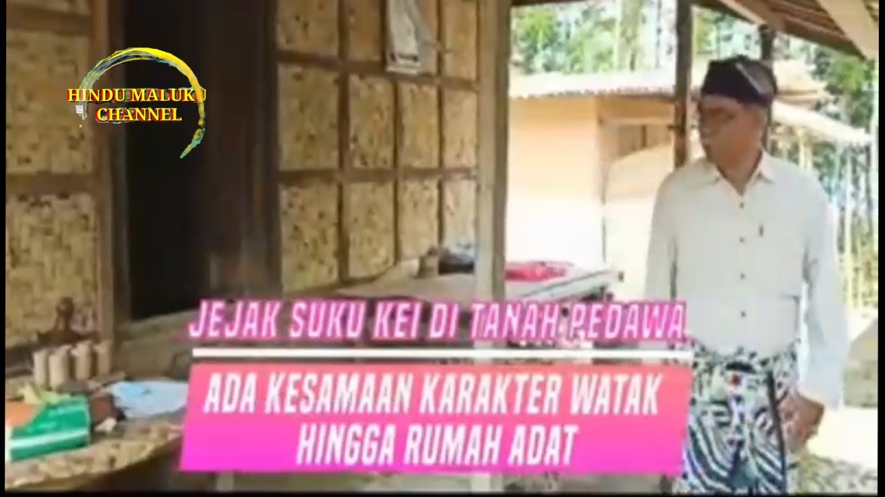 Hubungan Kei (Maluku)-Pedawa (Bali)