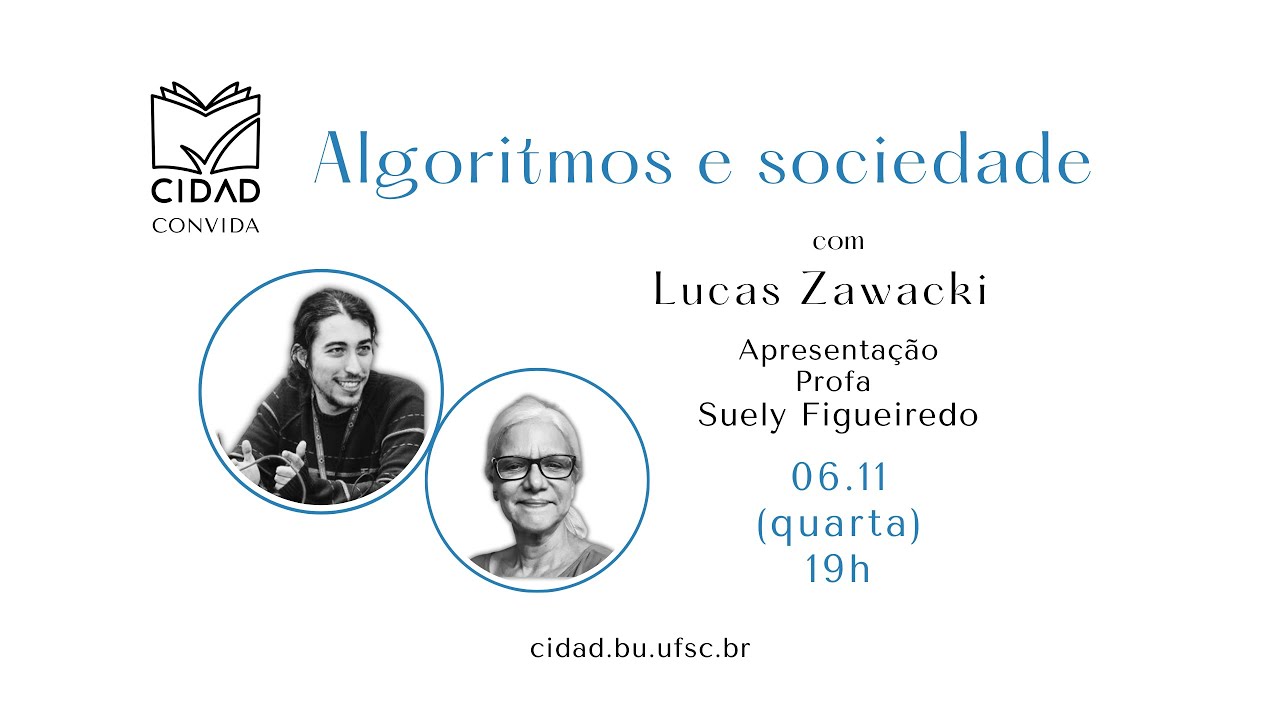 CIDAD Convida: “Algoritmos e Sociedade” com Lucas Zawacki