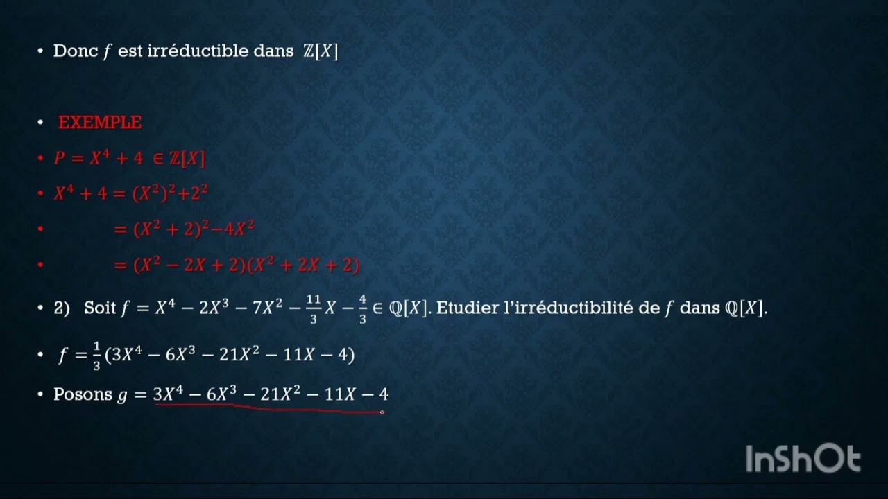 irréductibilité de polynôme dans Q[X] et dans Z[X]  (1)
