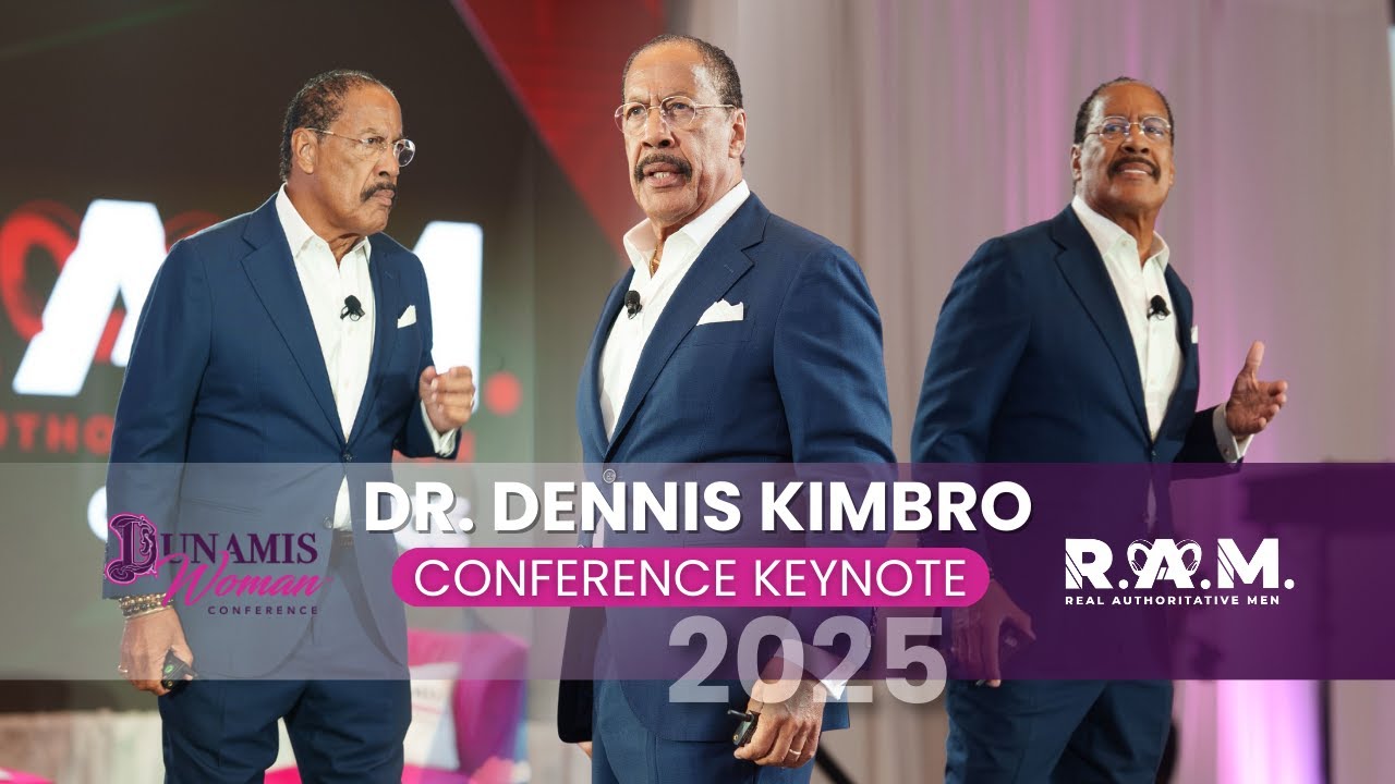 Dr  Dennis Kimbro 2025 Dunamis Woman™ & RAM Conference Keynote