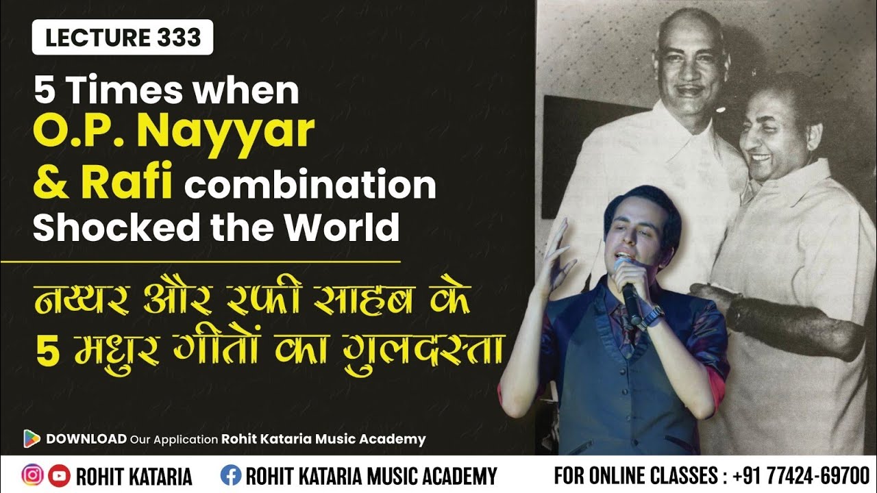 5 Times when Combination of O.P Nayyar & Rafi Shocked the World with Raag Based Songs| Lecture- 333
