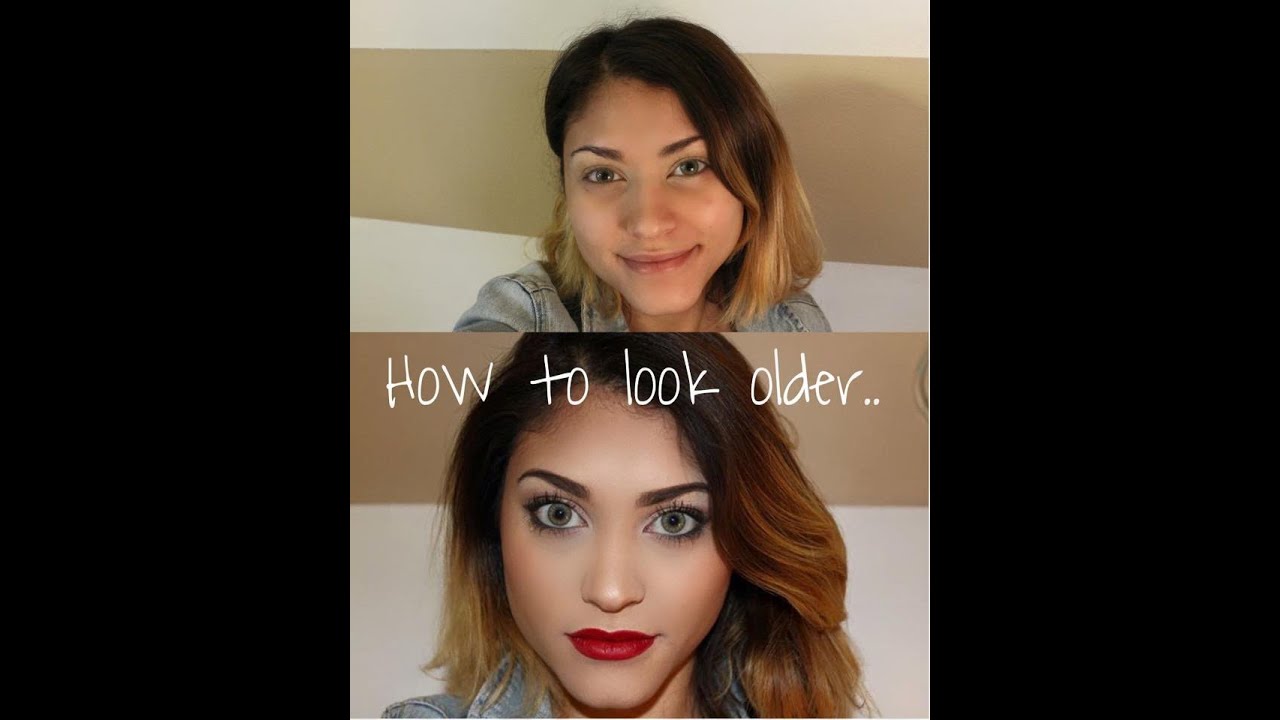 How To Look Older Or More Mature Using Make Up