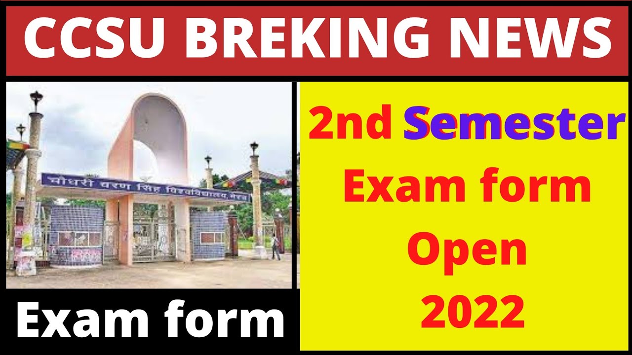 ccs university second semester exam form 2022 | ccsu second semester exam form last date | ccsu