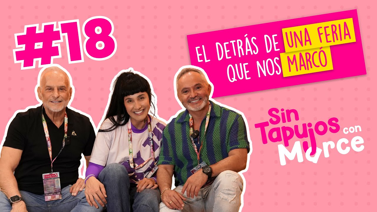 Detrás de Expobelleza: el impulso real a los emprendedores I Sin Tapujos Con Marce