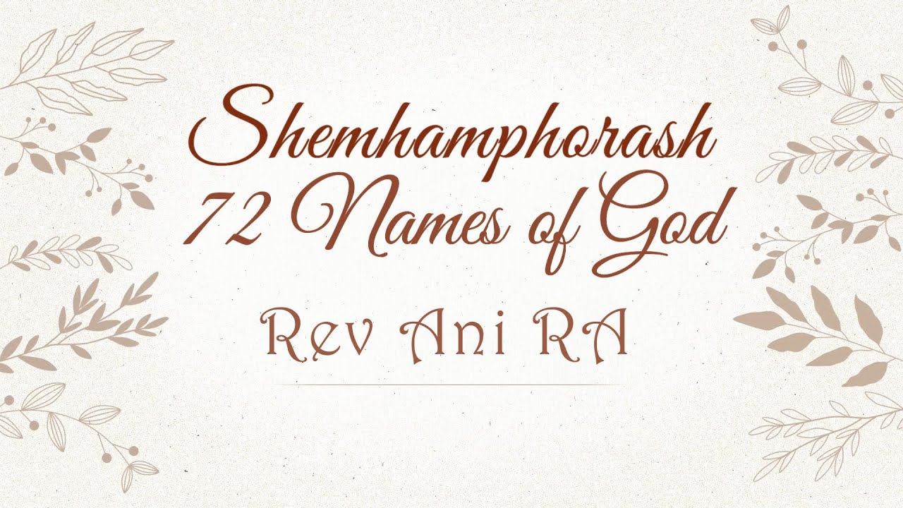 72 Names of God Shemhamporesh Meditation Song