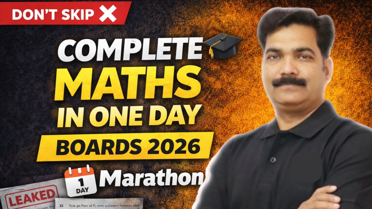 Complete Maths Marathon One Shot | Class 10 Board Exam 2026 | Full Revision + PYQs