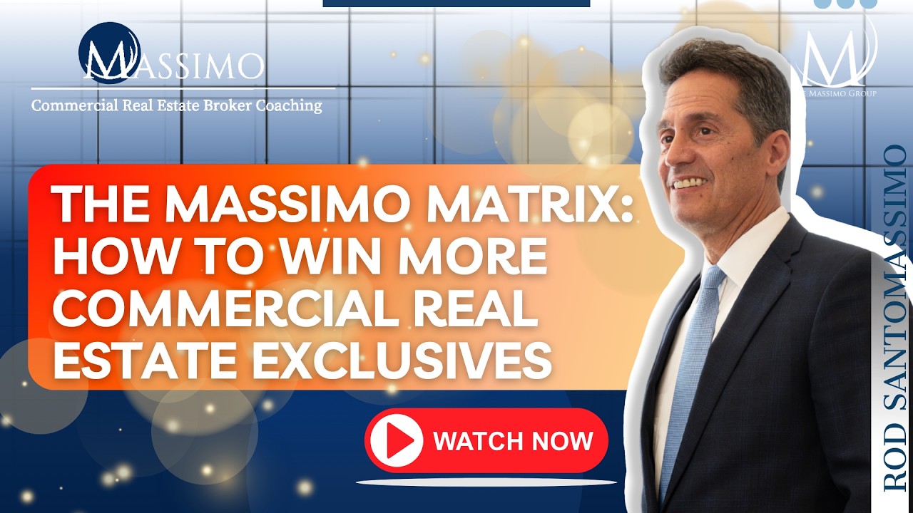 The Massimo Matrix: How to Win More Commercial Real Estate Exclusives