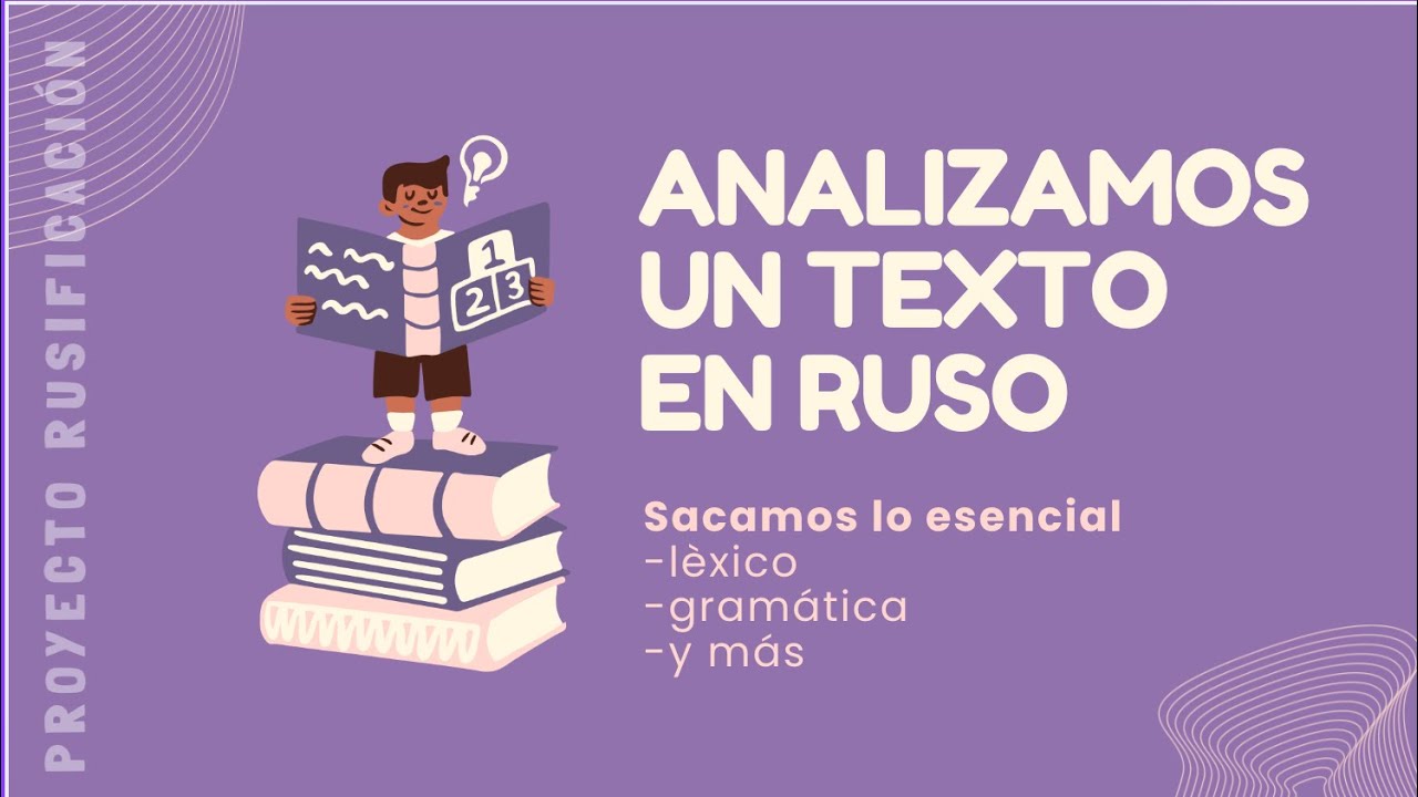 RUSO I Analizamos el texto 