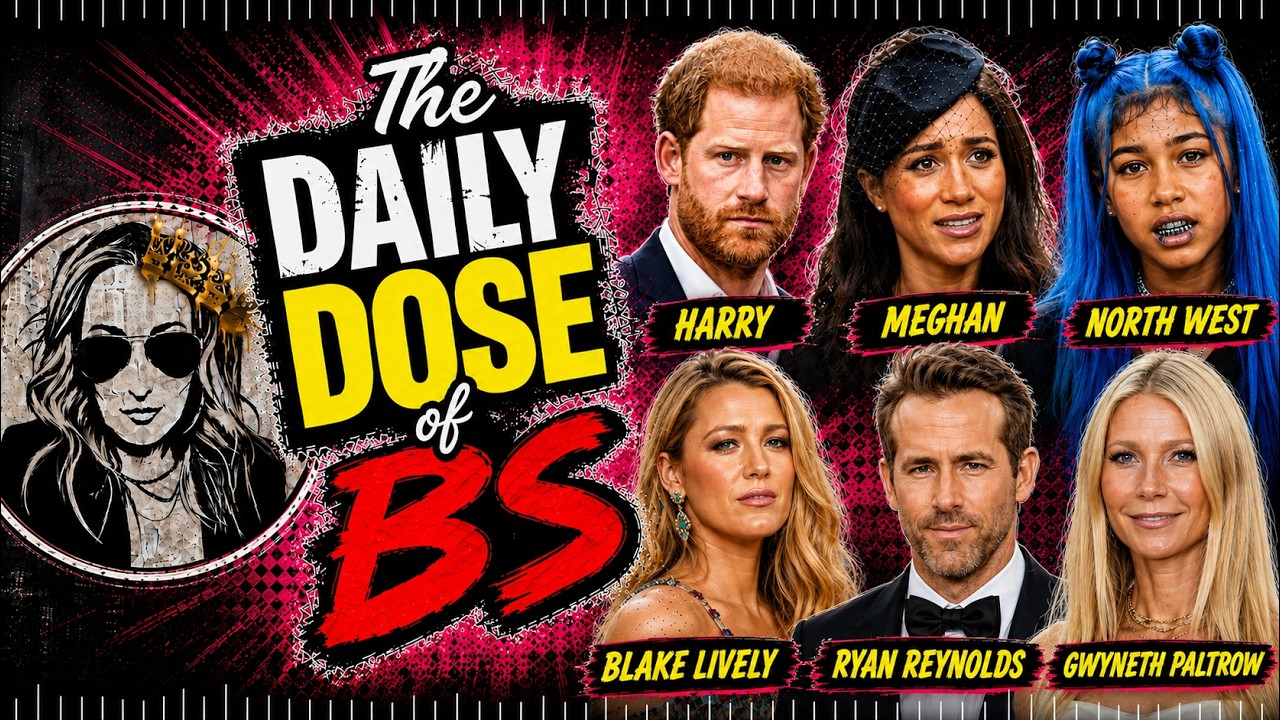 🚨Sussex Money Troubles, Gwyneth Cancels AI Overlord, North West&rsquo;s Dermal Piercings| Daily Dose of BS