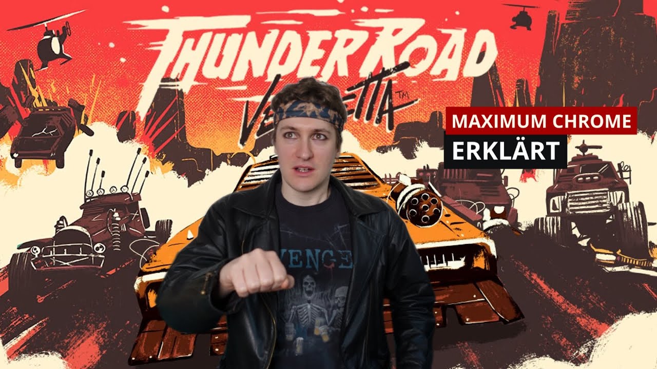Thunder Road Vendetta Maximum Chrome erkl&auml;rt! (Regeln)