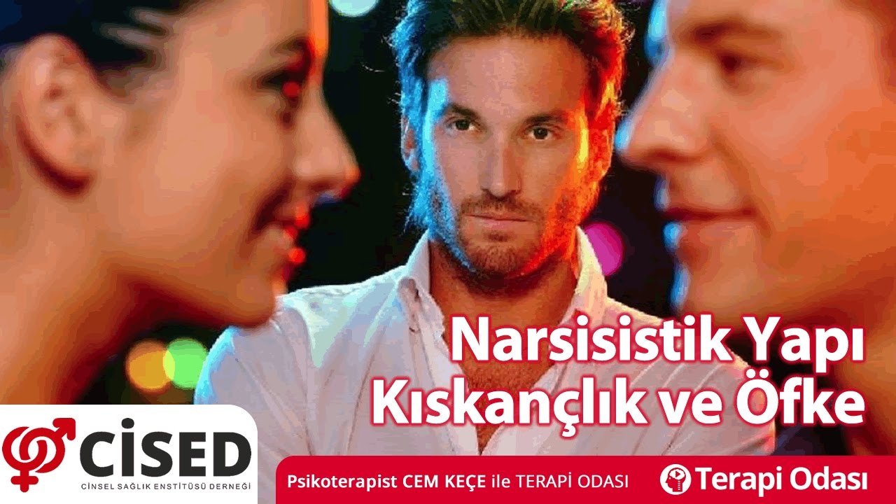 Narsisistik Yapı Kıskançlık ve Öfke - Terapi Odası