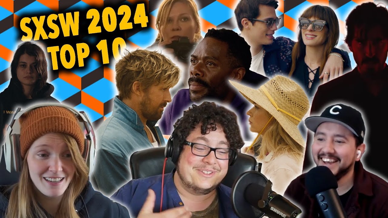 Top 10 Films of SXSW | The Bawdiest, Bloodiest, Boldest Movies in Texas