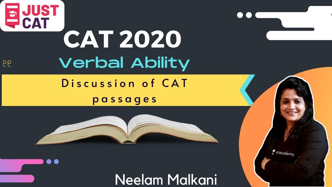 CAT 2020: Verbal Ability | Discussion of CAT passages | Strategy | Neelam Malkani