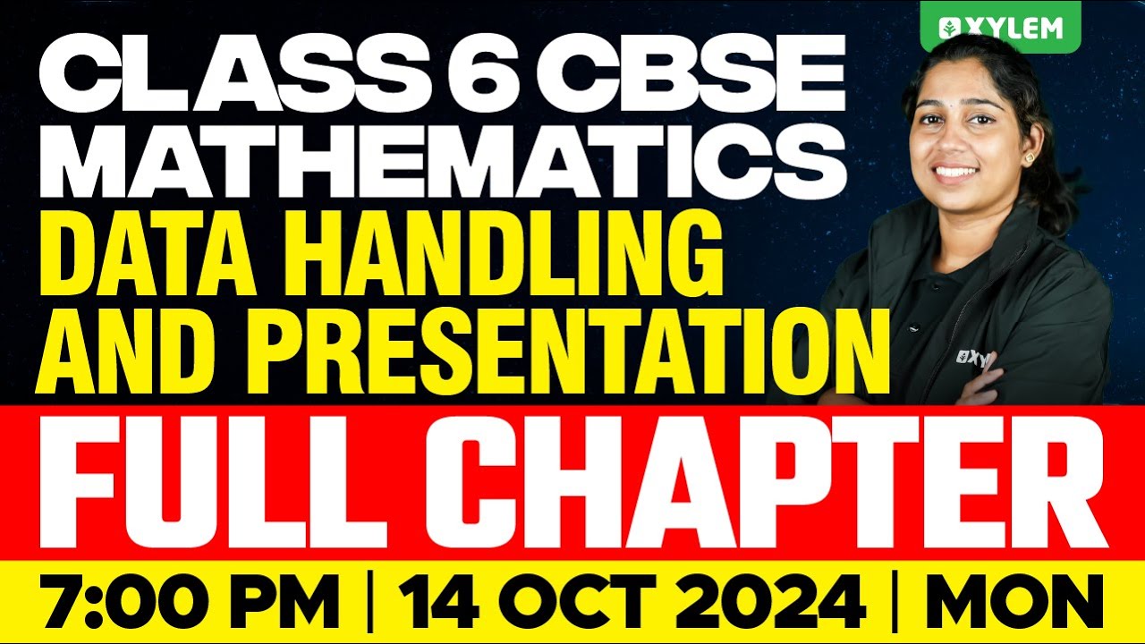 Class 6 CBSE Maths | Data Handling and Presentation / Full Chapter | Xylem Class 6 CBSE