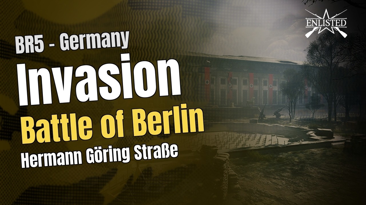BR5  🇩🇪 Germany: Battle of Berlin - Hermann Göring Straße (Invasion Defensive) - Enlisted Gameplay