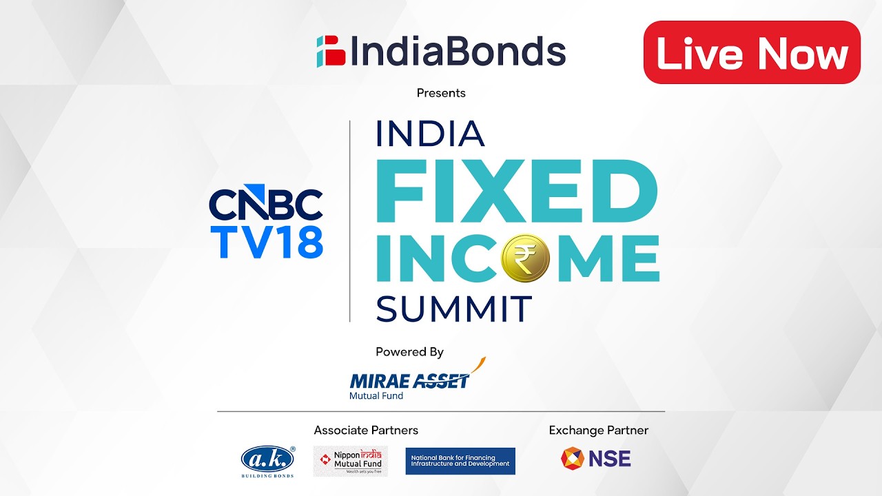 India Fixed Income Summit 2026 Live | @IndiaBondsYT and @CNBC-TV18