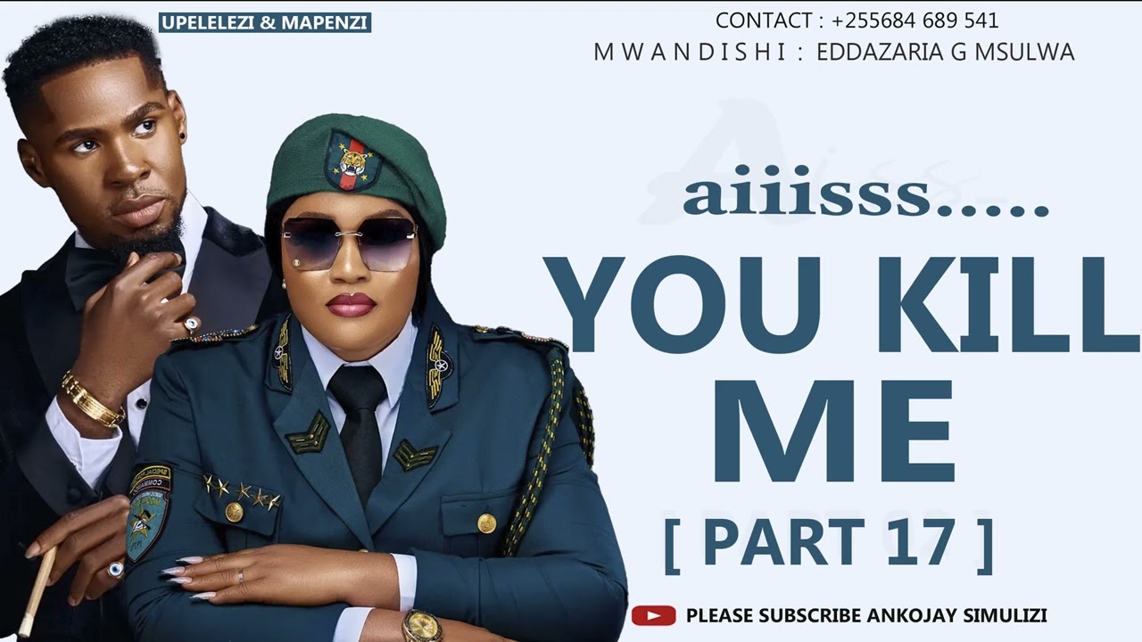 YOU KILL ME - [ PART 17 ]