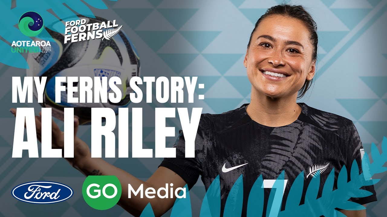 My Ferns Story: Ali Riley | #WhānauFerns