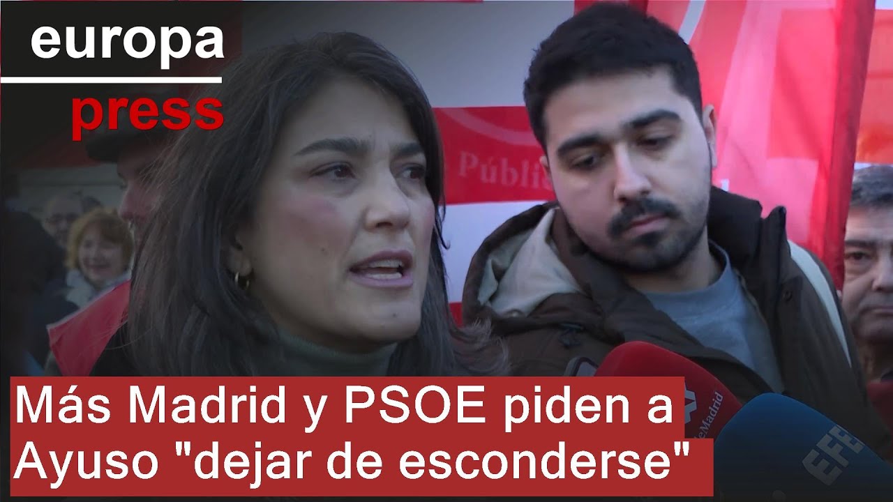 Más Madrid y PSOE piden a Ayuso 