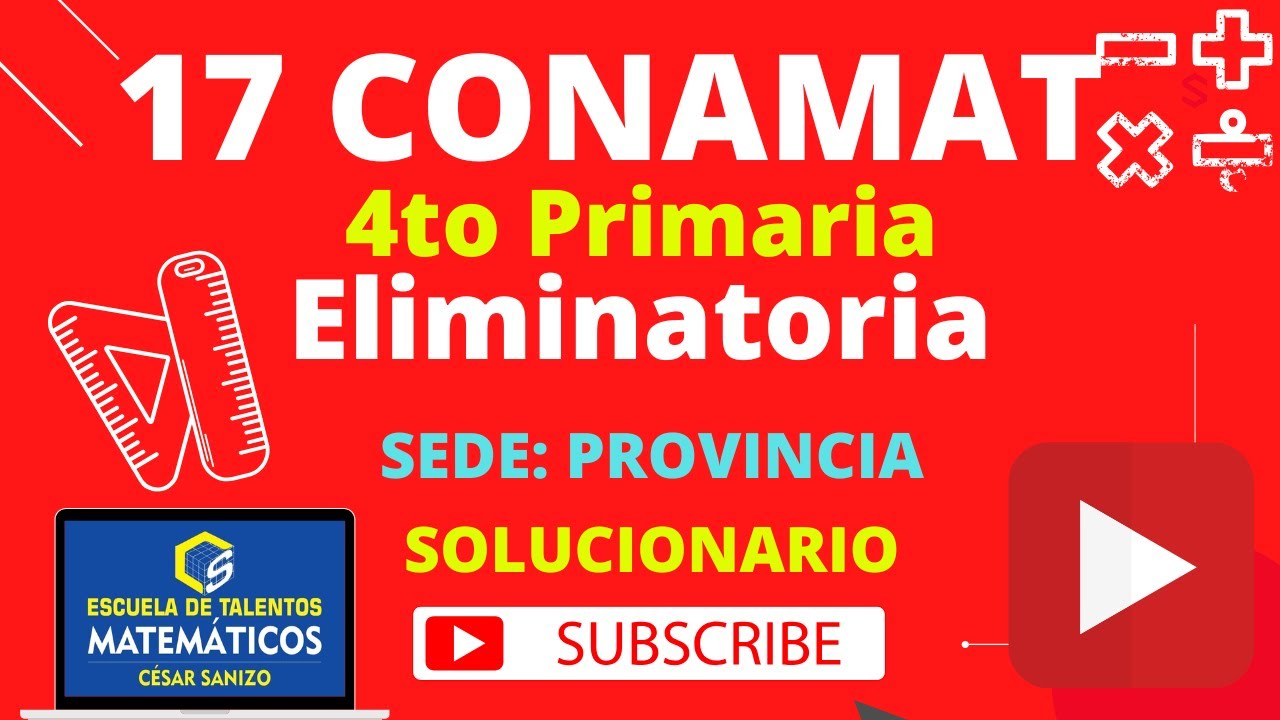 EXAMEN CONAMAT 2014 | 4°PRIMARIA | PROVINCIA ELIMINATORIA