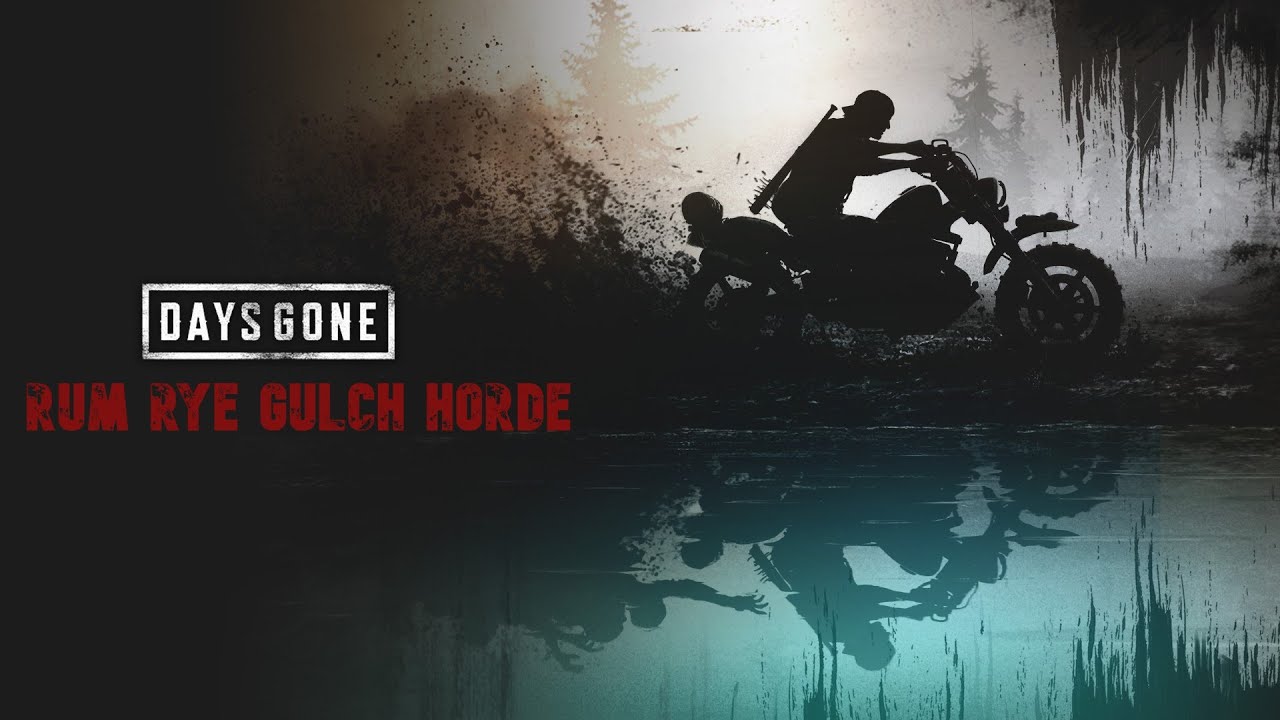 DAYS GONE: HOW TO EASILY TAKE OUT - RUM RYE GULCH HORDE #walkthrough #daysgone #tipsandtricks