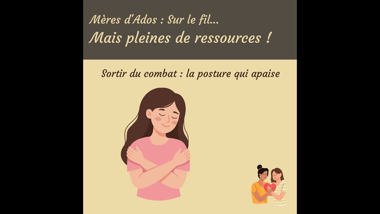 Changer de posture : le vrai tournant pour les mamans d’ados