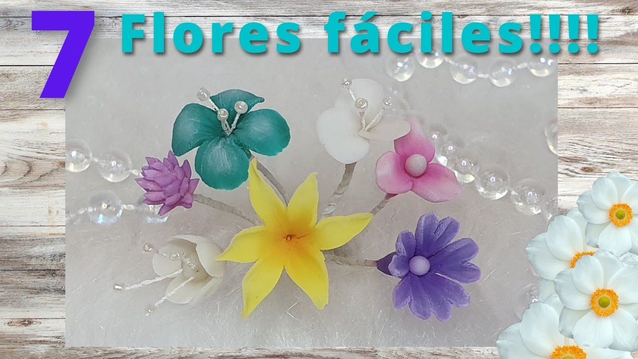 Tutorial 7 flores FACILES!!!! con porcelana fría || 7 EASY flowers!!!! whit cold porcelain
