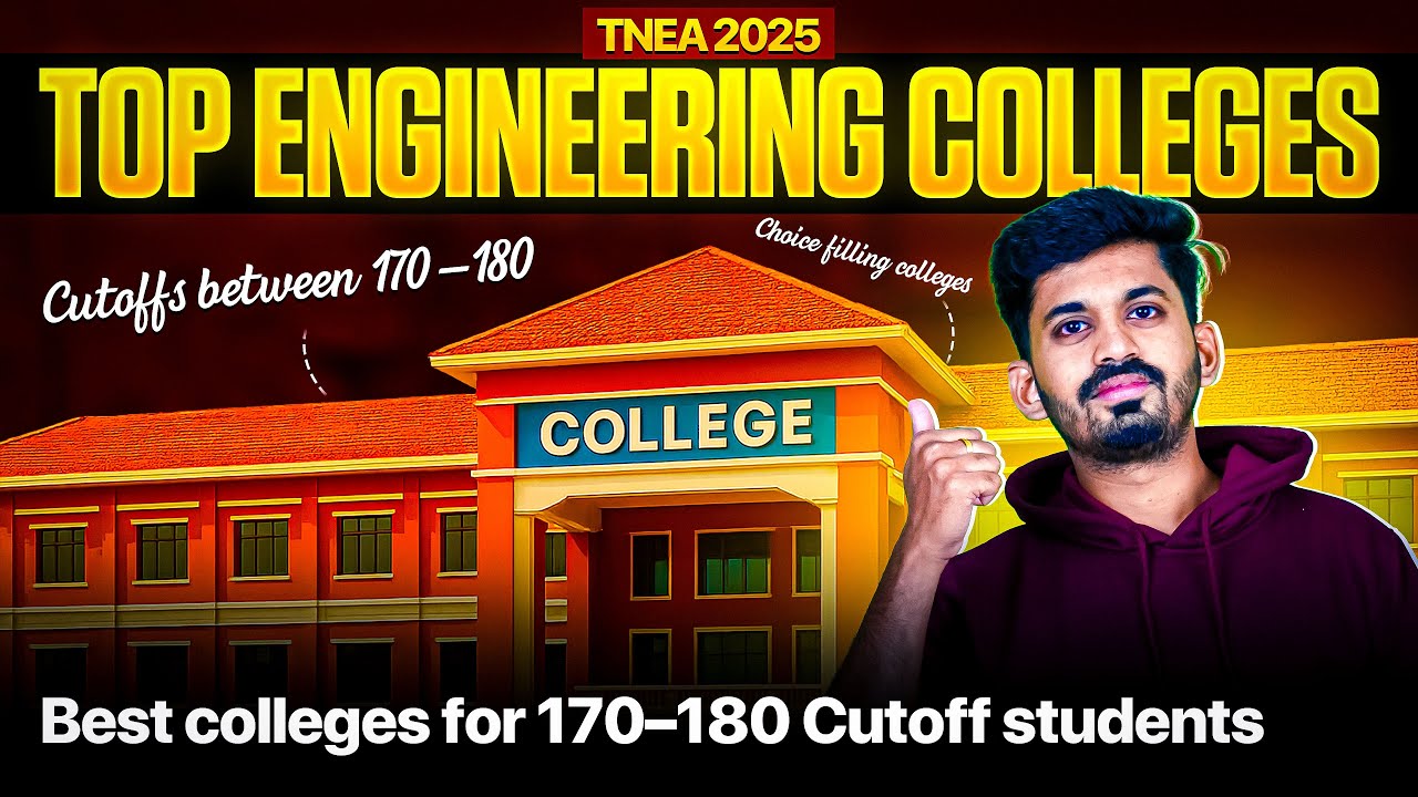 TNEA 2025🔥: Top Engineering Colleges🏆 with Cutoffs 170-180 | Best Choices for Your Rank