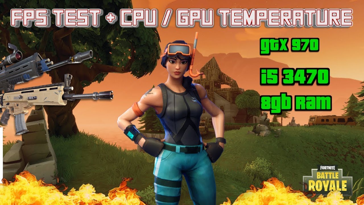Fortnite Battle royale fps test | GTX 970 4gd5 oc - i5 3470 - 8gb ram