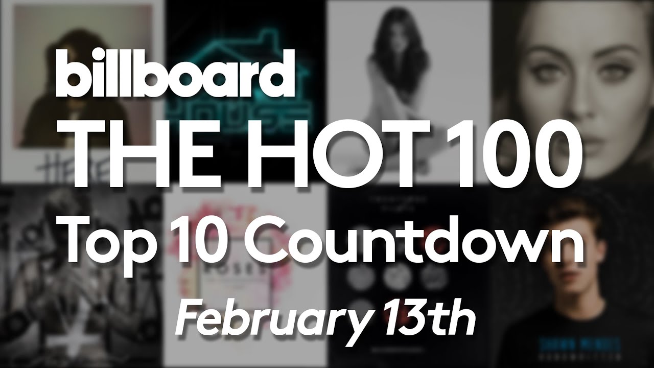 Oficjalne zestawienie Billboard Hot 100 Top 10, 13 lutego 2016 r. Odliczanie