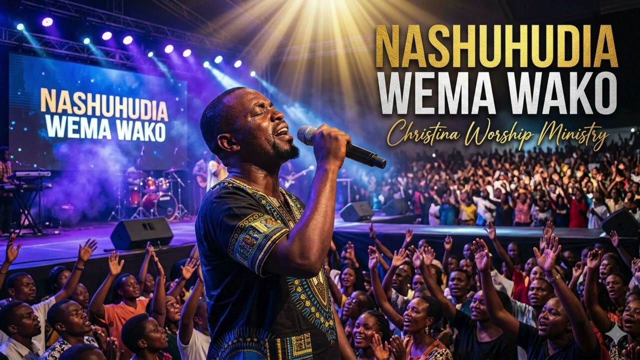 Nashuhudia Wema Wako - Christina Worship Ministry | Swahili Gospel Music